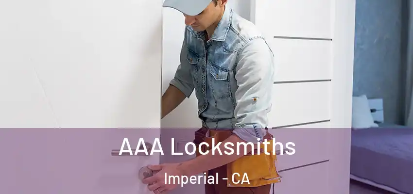  AAA Locksmiths Imperial - CA