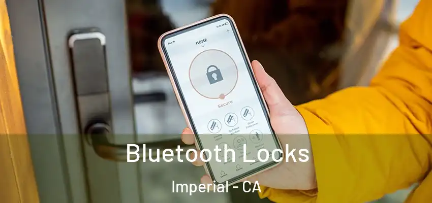  Bluetooth Locks Imperial - CA