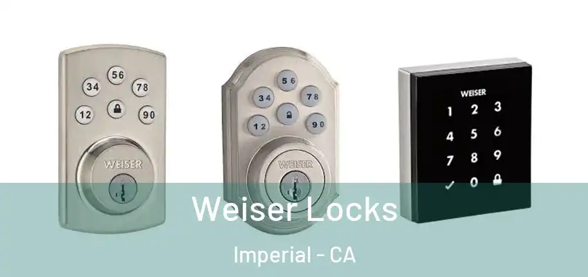  Weiser Locks Imperial - CA