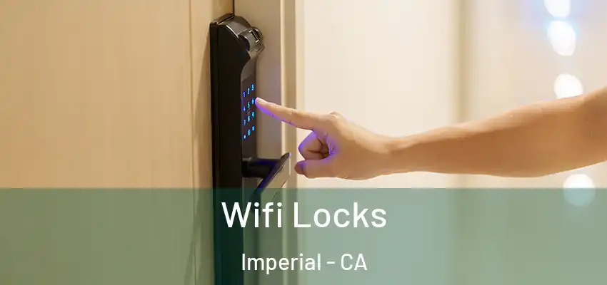  Wifi Locks Imperial - CA