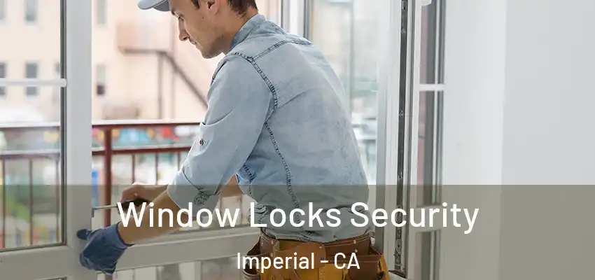  Window Locks Security Imperial - CA